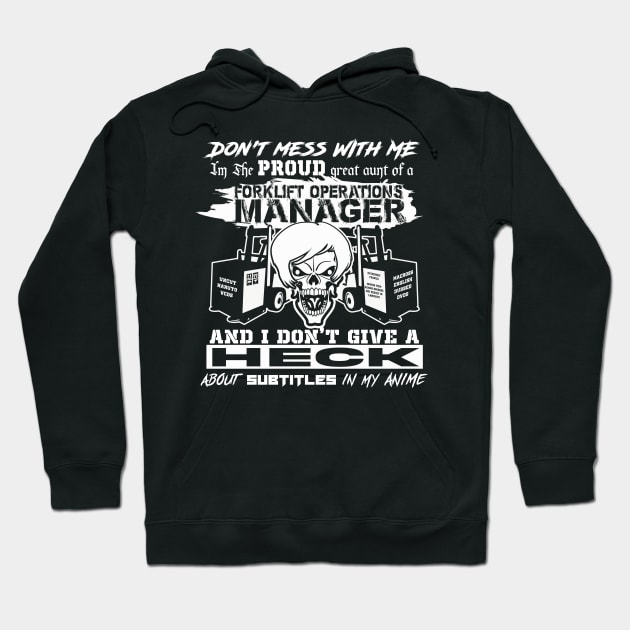 Great Aunt of a Forklift Manager Anime Dub Hoodie by GodsBurden